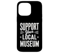 Apoya tu museo local Carcasa para iPhone 14 Pro Max