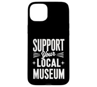 Apoya tu museo local Carcasa para iPhone 15 Plus