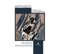 Apoyado sobre tus hombros (SIN COLECCION)