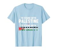 Apoyar a Palestina es apoyar a la humanidad Gaza libre Camiseta