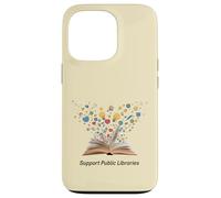 Apoye a Las bibliotecas públicas La alfabetización Importa Bibliotecario Abogado Carcasa para iPhone 13 Pro