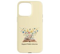 Apoye a Las bibliotecas públicas La alfabetización Importa Bibliotecario Abogado Carcasa para iPhone 15 Pro MAX