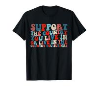 Apoye el país en el que vive o vive donde apoya Camiseta