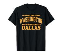 Apoyo a Dos Equipos, Washington y el Que Gane a Dallas Camiseta