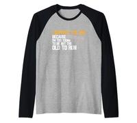 Apoyo al Segundo Porque Soy Demasiado Joven para Morir Demasiado Viejo para Correr Camiseta Manga Raglan