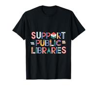 Apoyo Bibliotecas Públicas Acceso Gratuito al Conocimiento Libros prohibidos Camiseta