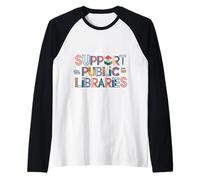 Apoyo Bibliotecas Públicas Acceso Gratuito al Conocimiento Libros prohibidos Camiseta Manga Raglan