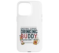 Apoyo Emocional Beber Buddy Divertido Bar Fiesta Humor Carcasa para iPhone 15 Pro MAX