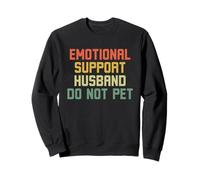 Apoyo Emocional Marido no acariciar Divertido Retro Sudadera