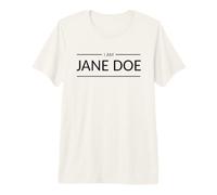 Apoyo I Am Jane Doe Camiseta Premium
