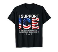 Apoyo Ice - Ley de Inmigración de Seguridad Fronteriza Patriótica Camiseta