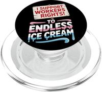 Apoyo los derechos de los trabajadores al Día del Trabajo de Helados sin fin PopSockets PopGrip para MagSafe