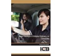 Apoyo Psicológico A Múltiples Víctimas Y En Catástrofes