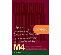 Apoyo psicosocial atencion relacional y comunicativa en instituciones: SSCS0208. M4 (CP ATENCIÓN SOCIOSANITARIA A PERSONAS DEP. EN I.S.)