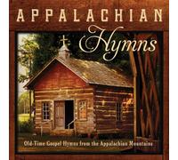 Appalachian Hymns: Old-Time Gospel Hymns from
