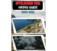 Appalachian National Park Hiking Guide 2025-2026: 19 (TrailWise: The 2025 Hiking Series)