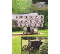 Appalachian slang & folk wordsearch: 50 puzzles 6x9 | Appalachian Folk, Slang | Funny Hillbilly Sayings, Southern Slang, and folk talk from the Appalachian | unique culture of the Appalachia