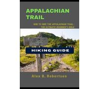 APPALACHIAN TRAIL HIKING GUIDE
