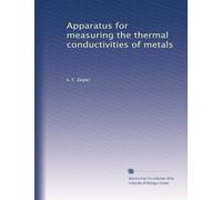 Apparatus for measuring the thermal conductivities of metals