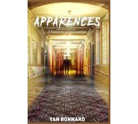 Apparences: 3 histoires angoissantes