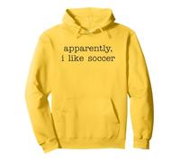 Apparently I Like Soccer Funny Saying for Sports Enthusiasts Sudadera con Capucha