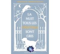 Appartement 5B - Observation inutile N°1: La nuit tous les fantômes sont gris
