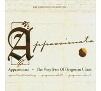 Appassionata: The Very Best of Gregorian Chant by Various Artists