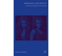 [(Appearance and Identity : Fashioning the Body in Postmodernity)] [By (author) Llewellyn Negrin] published on (January, 2009)