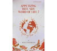 appetizing Bite size, word of Life 7: His Word: The Light of our World.