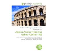 Appius Annius Trebonius Gallus (Consul 139): Appius Annius Trebonius Gallus (consul 108), Annia (gens), Marcus Annius Verus, Hadrian, Faustina the Elder, Antoninus Pius, Faustina the Younger