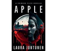 Apple: A Crimson Files sci-fi, thriller Novella: 0.5