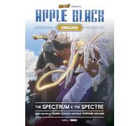Apple Black Origins: The Spectrum and the Spectre (Saturday AM / Wel/Red)