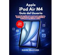 Apple iPad Air M4 Guía del Usuario (Edición 2026)