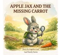 Apple Jax and the Missing Carrot (Apple Jax Farm Mysteries)