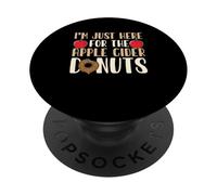 Apple Picking Funny I'm Just Here For The Apple Cider Donuts PopSockets PopGrip Adhesivo