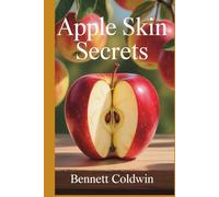 Apple Skin Secrets: Should You Eat Apples with the Peel or Without? The Science, Myths, and Benefits Revealed