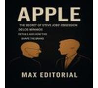 Apple: The Secret Of Steve Jobs Obsession Delos Mínimos Details And H