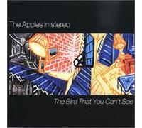 Apples in Stereo, The - The Bird That You Can't See