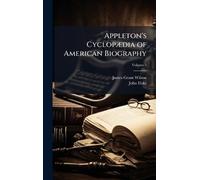 Appleton's CyclopÃ]dia of American Biography