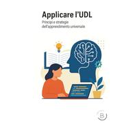 Applicare l'UDL: Principi e strategie dell’apprendimento universale