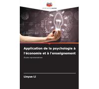 Application de la psychologie à l'économie et à l'enseignement: Études représentatives