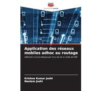 Application des réseaux mobiles adhoc au routage: Détection d'une attaque par trou de ver à l'aide de DSR