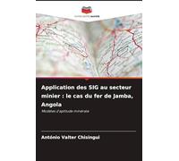 Application des SIG au secteur minier: le cas du fer de Jamba, Angola