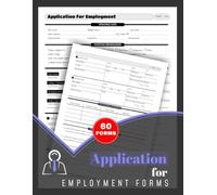 Application for Employment Forms: New Hire Recruitment Record Book for Businesses, Offices & HR Departments | 60 Forms, 120 Two-Sided Pages