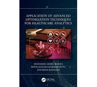 Application of Advanced Optimization Techniques for Healthcare Analytics