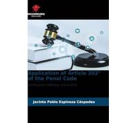 Application of Article 202° of the Penal Code: and Property Trafficking, Victory 2023