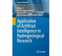 Application of Artificial Intelligence in Hydrogeological Research (Springer Hydrogeology)