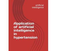 Application of artificial intelligence in hypertension