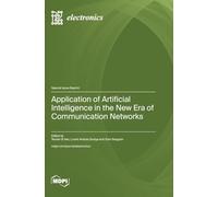 Application of Artificial Intelligence in the New Era of Communication Networks