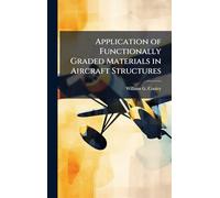 Application of Functionally Graded Materials in Aircraft Structures